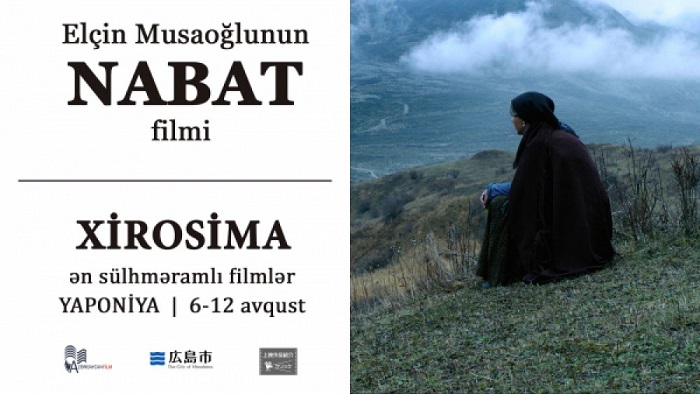 Azerbaijani film “Nabat” to be demonstrated in Hiroshima